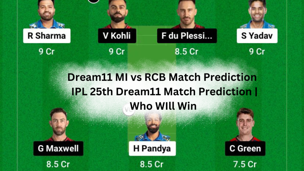 Dream11 MI vs RCB Match Prediction | IPL 25th Dream11 Match Prediction | Who WIll Win