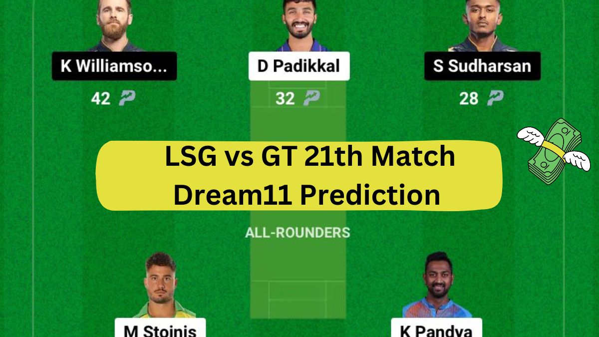 Dream11 Lucknow Super Giants vs Gujarat Titans | IPL 21st Match Prediction