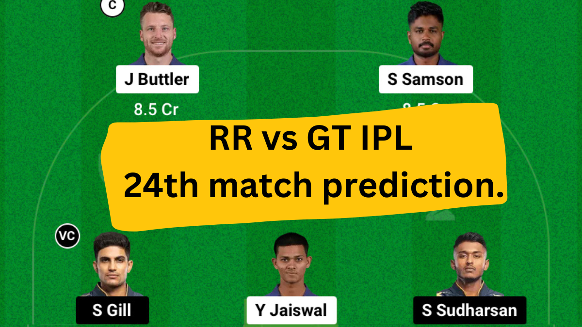 Dream11 GT vs RR | IPL 24th Match Prediction | Who Will Win?