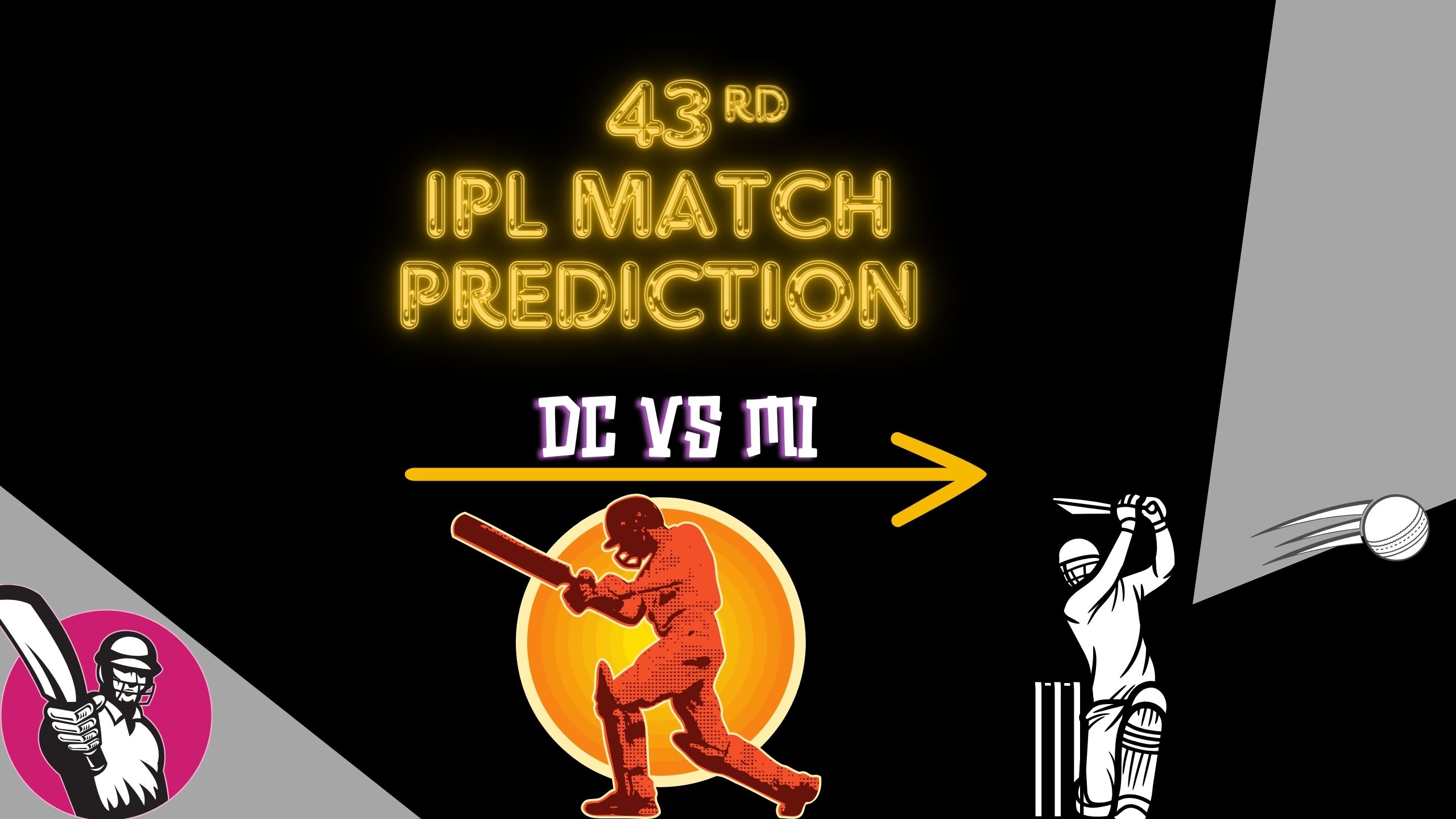 Dream11 DC vs MI 43rd Match Prediction | Who WIll Win