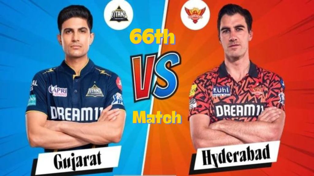 Dream11 GT vs SRH | IPL 66th Match Prediction