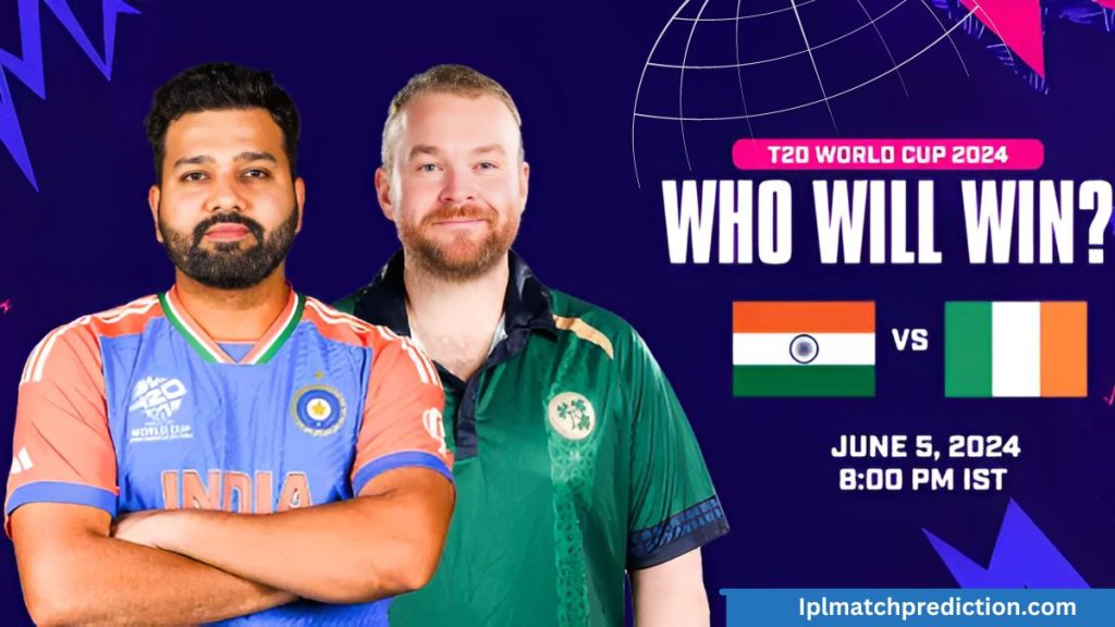 Dream 11 T20 World Cup India vs Ireland (June 5th, 2024) – Match Prediction